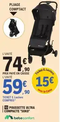 E.Leclerc Bébé confort - poussette ultra compacte soko offre