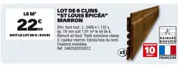 Brico Dépôt Lot de 6 clins st louis épicéa marron offre