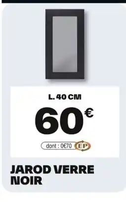 Brico Dépôt Jarod verre noir offre