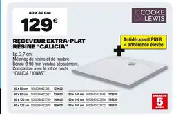 Brico Dépôt Receveur extra-plat résine calicia offre