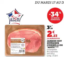 Maximarché AOSTE Jambon cuit supérieur cuisiné à l'os offre
