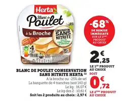 Maximarché HERTA Blanc de poulet conservation au choix sans nitrite offre