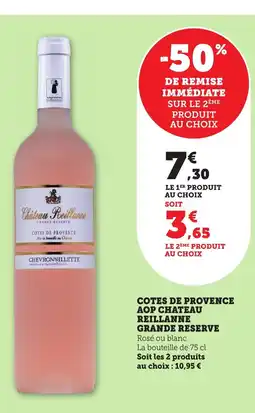 Maximarché Cotes de provence aop chateau reillanne grand reserve offre