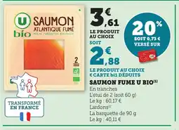 Maximarché U BIO Saumon fume offre