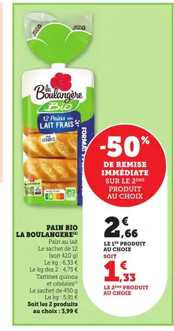 Maximarché LA BOULANGERE Pain bio offre