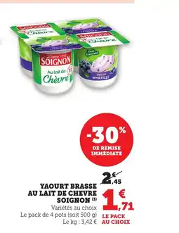 Maximarché SOIGNON Yaourt brasse au lait de chevre offre