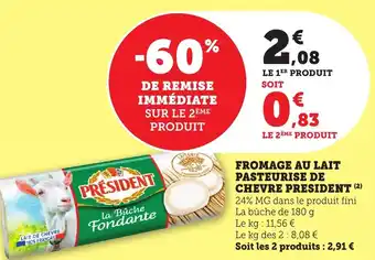 Maximarché PRESIDENT Fromage au lait pasteurise de chevre offre