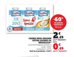 Maximarché BRIDELICE Creme semi-epaisse extra legere 4% offre