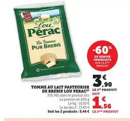 Maximarché LOU PERAC Tomme au lait pasteurise de brebis offre