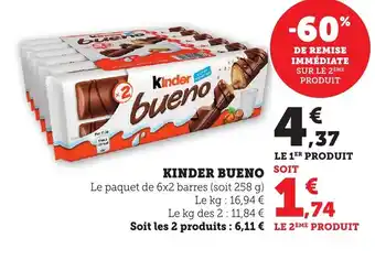Maximarché KINDER Bueno offre