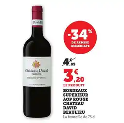 Maximarché Bordeaux superieur aop rouge chateau david beaulieu offre