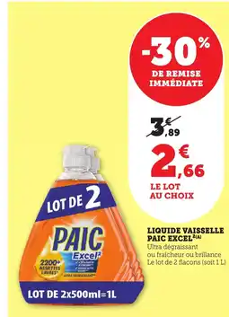 Maximarché PAIC EXCEL Liquide vaisselle offre