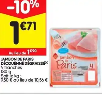 Leader Price Jambon de paris Découenné Dégraissé offre