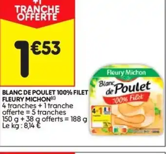 Leader Price Blanc de poulet 100% filet fleury Michon offre
