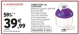 Intermarché Hyper Sorbetière 1,5L Lagrange offre
