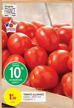 Intermarché TOMATE ALLONGÉE offre