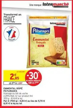 Intermarché EMMENTAL RÂPÉ PÂTURAGES offre