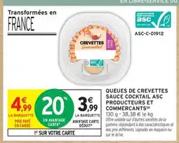 Intermarché QUEUES DE CREVETTES SAUCE COCKTAIL ASC PRODUCTEURS ET COMMERCANTS offre