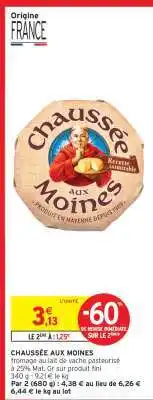 Intermarché CHAUSSÉE AUX MOINES offre