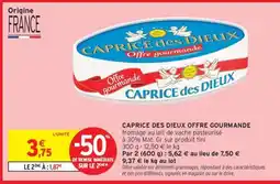 Intermarché CAPRICE DES DIEUX Offre Gourmande offre