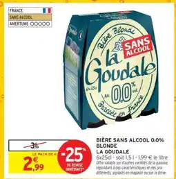 Intermarché BIÈRE SANS ALCOOL 0.0% BLONDE LA GOUDALE offre