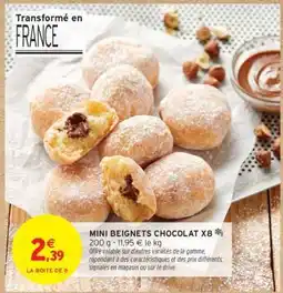 Intermarché MINI BEIGNETS CHOCOLAT X8 offre
