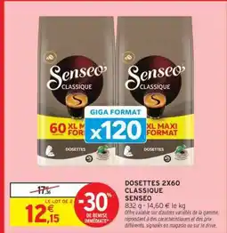 Intermarché DOSETTES 2X60 CLASSIQUE SENSEO offre
