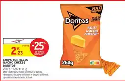 Intermarché CHIPS TORTILLAS NACHO CHEESE DORITOS offre