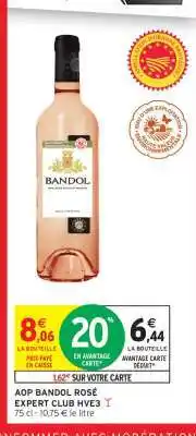 Intermarché AOP BANDOL ROSÉ EXPERT CLUB HVE3 offre