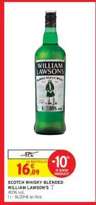 Intermarché SCOTCH WHISKY BLENDED WILLIAM LAWSON'S offre