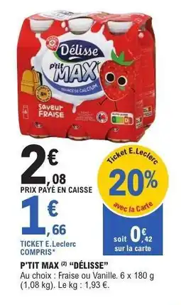 E.Leclerc P'TIT MAX “DÉLISSE” offre