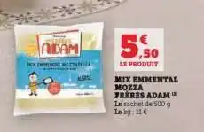 Hyper U MIX EMMENTAL MOZZA FRERES ADAM offre