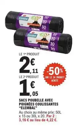 E.Leclerc SACS POUBELLE AVEC POIGNÉES COULISSANTES “ELEMBAL” offre