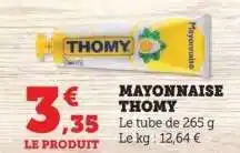 Hyper U MAYONNAISE THOMY offre
