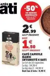 Hyper U CAFÉ CAPSULE HANSI INTENSITÉ 6 SATI offre