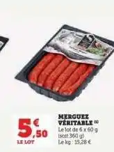 Hyper U MERGUEZ VÉRITABLE offre