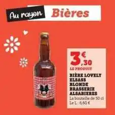 Hyper U BIÈRE LOVELY ELSASS BLONDE BRASSERIE ALSABIERES offre