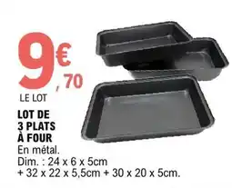 E.Leclerc LOT DE 3 PLATS A FOUR offre