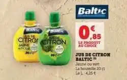 Hyper U JUS DE CITRON 'BALTIC' offre