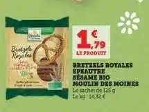 Hyper U BRETZELS ROYALES EPEAUTRE SÉSAME BIO MOULIN DES MOINES offre