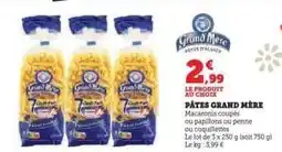 Hyper U PÂTES GRAND-MÈRE offre