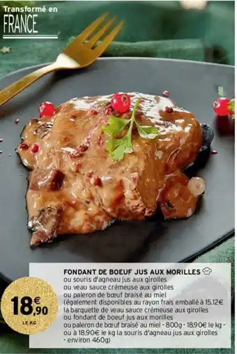 Intermarché Hyper Fondant de boeuf jus aux morilles offre