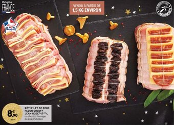 Intermarché Hyper Rôti filet de porc façon orloff Jean Rozé offre