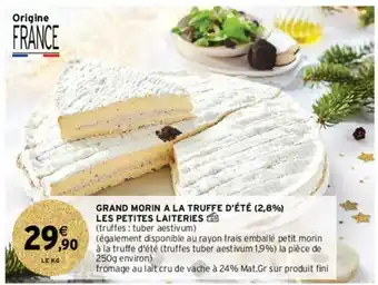 Intermarché Hyper Grand Morin à la Truffe d'été offre