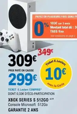 E.Leclerc Total - xbox series s 512go offre