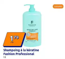 Action Shampoing à la kératine Fashion Professional offre