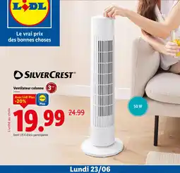 Lidl SilverCrest Ventilateur colonne offre