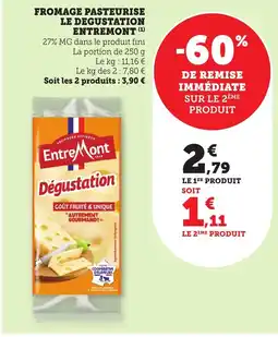 Bi1 ENTREMONT Fromage pasteurise le degustation offre