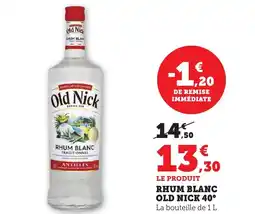 Bi1 OLD NICK Rhum blanc 40° offre