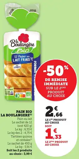Bi1 LA BOULANGERE Pain bio offre